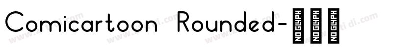 Comicartoon Rounded字体转换